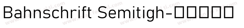 Bahnschrift Semitigh字体转换
